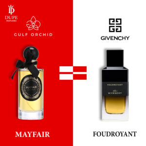 Mayfair Dupe Foudroyant