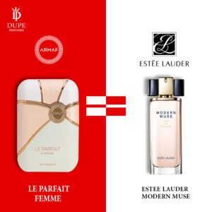LE PARFAIT FEMME 100ML Dupe Estee Lauder Modern Muse