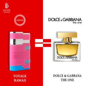 VOYAGE HAWAII EDP POUR FEMME 100ML Dupe Dolce & Gabbana The One Pour Femme
